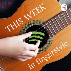 This Week in Fingerstyle