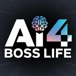 AI 4 Boss Life