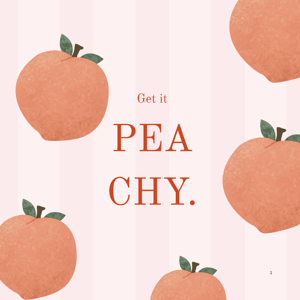 Get it peachy