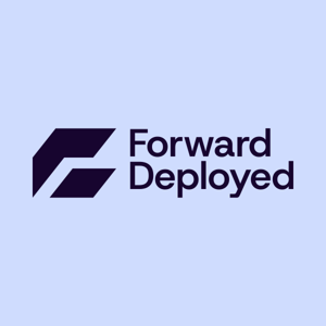 Forward Deployed
