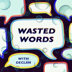 Wasted Words
