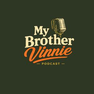 My Brother Vinnie