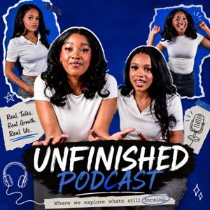 The Unfinished Podcast