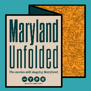 Maryland Unfolded