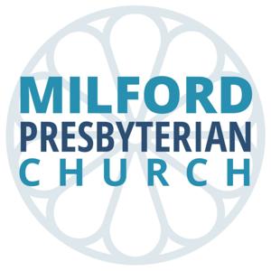 Milford Presbyterian Sermons