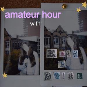 amateur hour with katerdolan