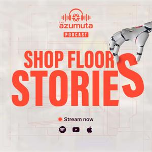 Shop Floor Stories