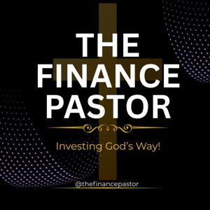 The Finance Pastor Show