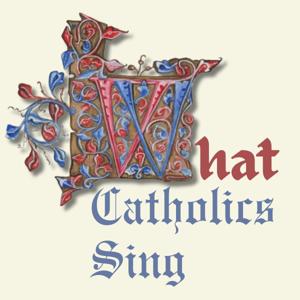 What Catholics Sing