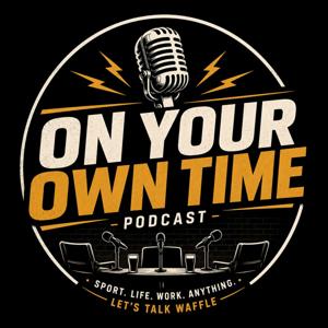 On Your Own Time Podcast