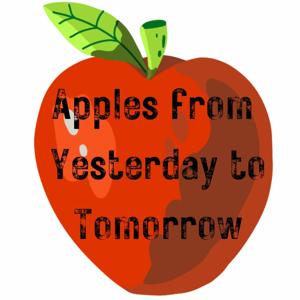 Apples from Yesterday to Tomorrow