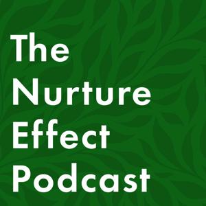 The Nurture Effect Podcast