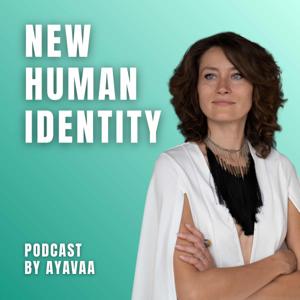 The New Human Identity Podcast