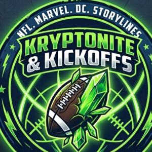 Kryptonite and Kickoffs