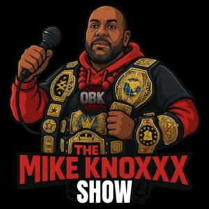 The Mike Knoxxx Show