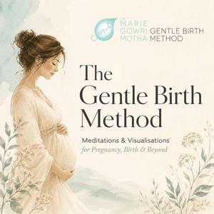 Gentle Birth Method: Meditations and Visualisations