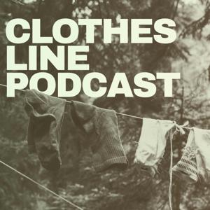 Clothesline Podcast