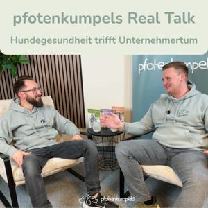 Pfotenkumpels Real Talk – Hundegesundheit trifft Unternehmertum
