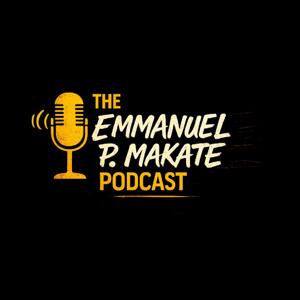 Emmanuel P. Makate's podcast