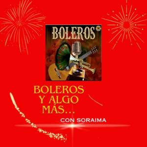 BOLEROS Y ALGO MAS CON SORAIMA Nro. 102026
