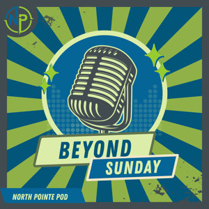 North Pointe Beyond Sunday