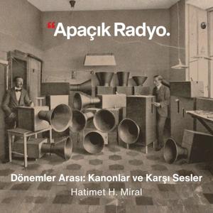 Dönemler Arası: Kanonlar ve Karşı Sesler