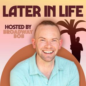 Later in Life