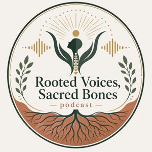 Rooted Voices Sacred Bones