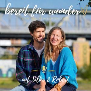 Bereit für Wunder - Der Podcast für ganz normal Erleuchtete