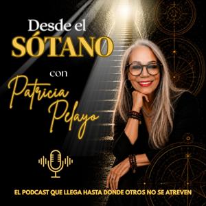 Desde el Sótano con Patricia Pelayo