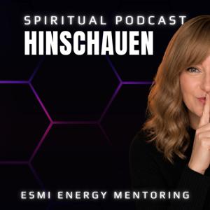 Hinschauen mit Esmi Energy