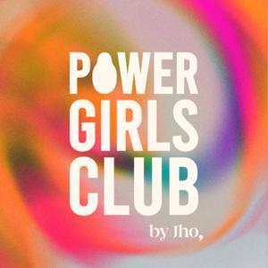 Power Girls Club by Jho,