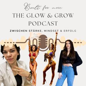 The Glow and Grow Podcast