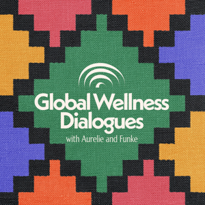 Global Wellness Dialogues