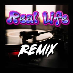 Real Life Remix