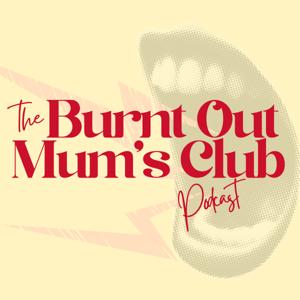 Burnt Out Mums Club