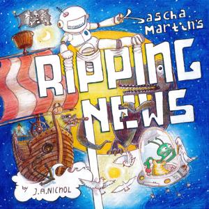 Sascha Martin's Ripping News
