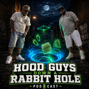 Two Hood Guys Down A Rabbit Hole