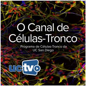 O Canal de Células-Tronco (Video) by UCTV