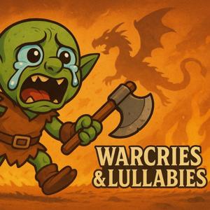 Warcries & Lullabies