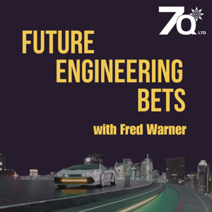 Future Engineering Bets