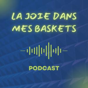 La Joie Dans Mes Baskets - 2026