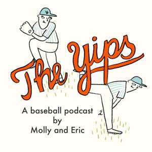 The Yips! - a Baseballish Podcast for People who Love Baseball or Just Kinda' Like it.