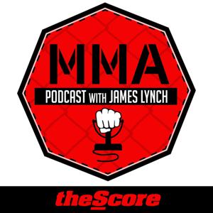 theScore MMA Podcast with James Lynch by theScore.com