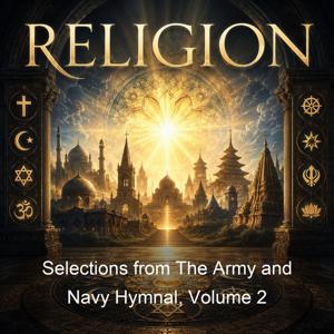 Selections from The Army and Navy Hymnal, Volume 2