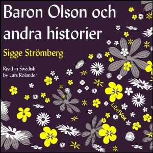 Baron Olson och andra historier by Sigge Strömberg (1885 - 1920)