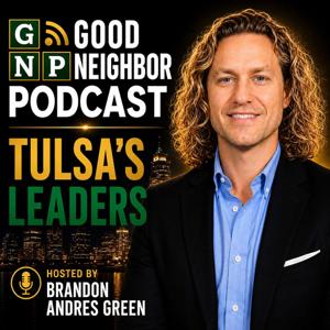 Good Neighbor Podcast: Tulsa