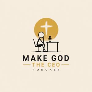 Make God the CEO.