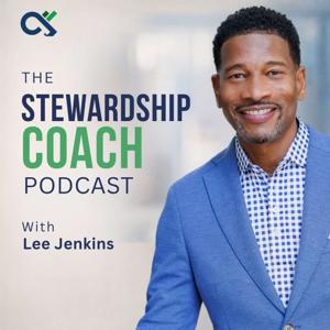 The Stewardship Coach Podcast
