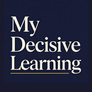 My Decisive Learning